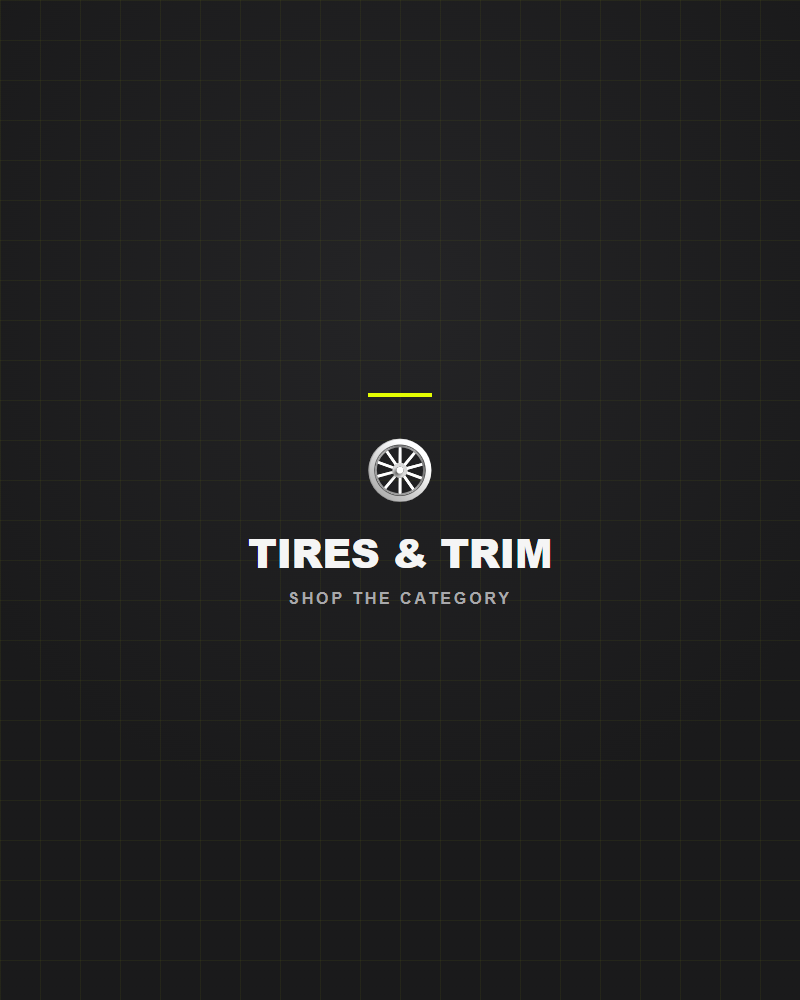 Tires & Trim